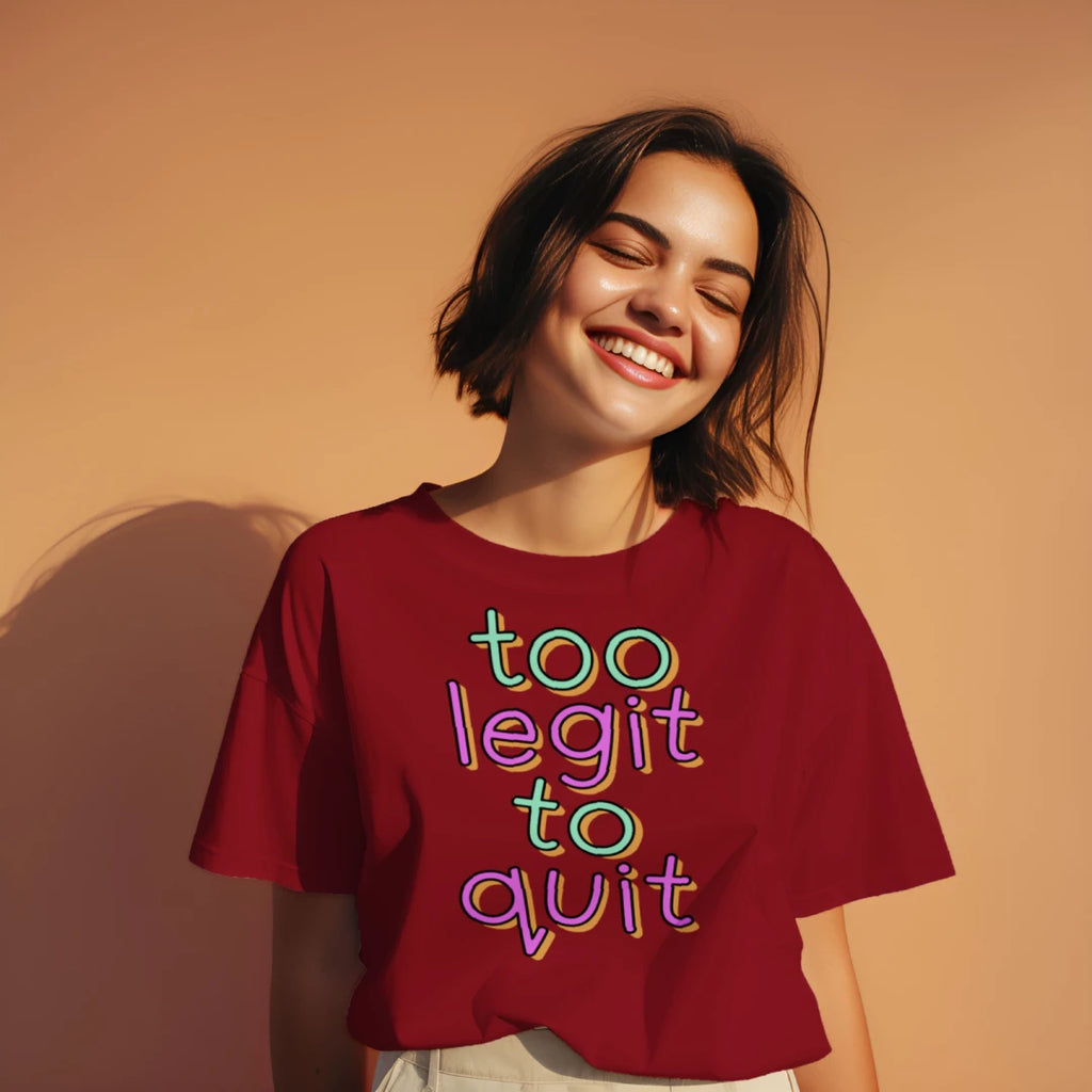 Be Inspired-Funny-Too legit to Quit v1